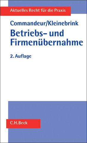 Betriebs- und Firmenübernahme von Commandeur,  Gert, Kleinebrink,  Wolfgang