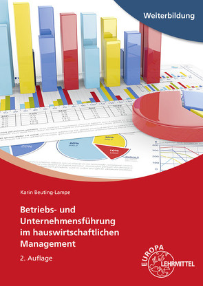 Betriebs- und Unternehmensführung im hauswirtschaftlichen Management von Beuting-Lampe,  Karin