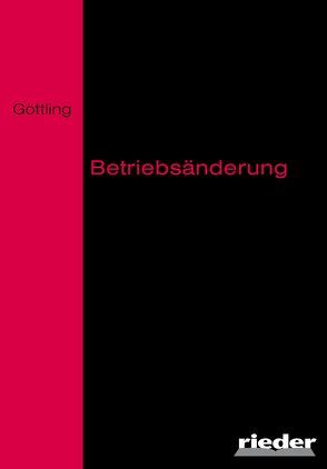 Betriebsänderung von Göttling,  Wulfhard