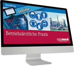 Betriebsärztliche Praxis online von Broding,  Horst Christoph