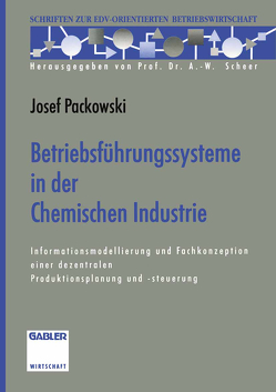 Betriebsführungssysteme in der Chemischen Industrie von Packowski,  Josef