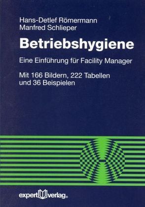 Betriebshygiene von Römermann,  Hans D., Schlieper,  Manfred