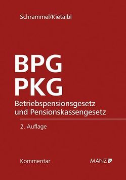 Betriebspensions- und Pensionskassengesetz von Kietaibl,  Christoph, Schrammel,  Walter