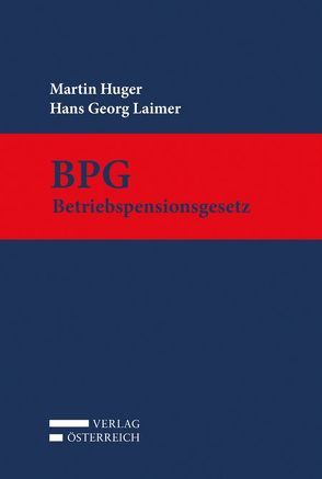 BPG von Huger,  Martin, Laimer,  Hans Georg