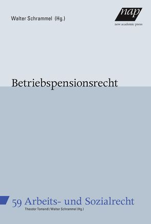 Betriebspensionsrecht von Schrammel,  Walter