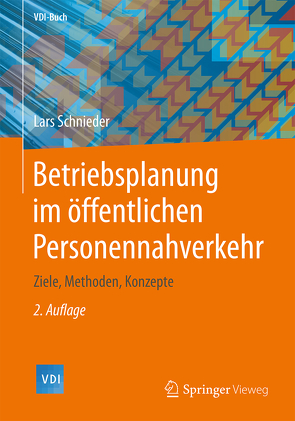 Betriebsplanung im öffentlichen Personennahverkehr von Schnieder,  Lars