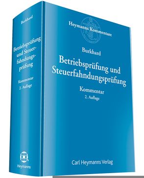 Betriebsprüfung und Steuerfahndungsprüfung von Burkhard,  Jörg