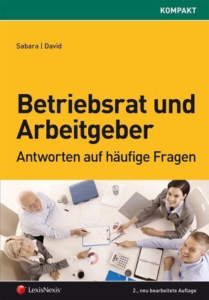 Betriebsrat und Arbeitgeber von David,  Elisabeth, Sabara,  Bettina