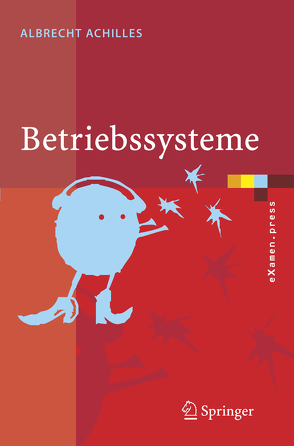 Betriebssysteme von Achilles,  Albrecht