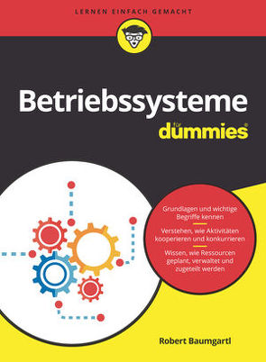 Betriebssysteme für Dummies von Baumgartl,  Robert