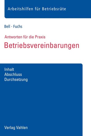 Betriebsvereinbarungen von Bell,  Regina, Fuchs,  Christiane