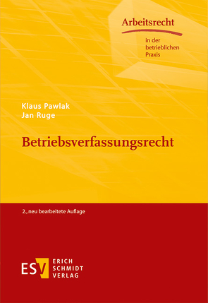 Betriebsverfassungsrecht von Pawlak,  Klaus, Ruge,  Jan