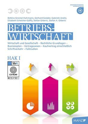 Betriebswirtschaft / Betriebswirtschaft HAK I neuer LP, Teacher’s Guide von Andre,  Gabriele, Geissler,  Gerhard, Grbenic,  Stefan, Greimel-Fuhrmann,  Bettina, Scheicher-Gálffy,  Elisabeth