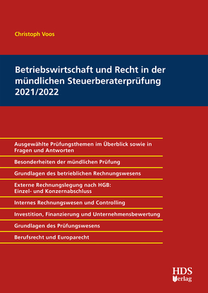 Betriebswirtschaft und Recht in der mündlichen Steuerberaterprüfung 2021/2022 von Voos,  Christoph