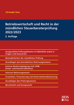 Betriebswirtschaft und Recht in der mündlichen Steuerberaterprüfung 2022/2023 von Voos,  Christoph