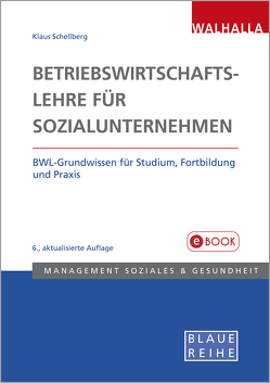 Betriebswirtschaftslehre für Sozialunternehmen von Schellberg,  Klaus-Ulrich