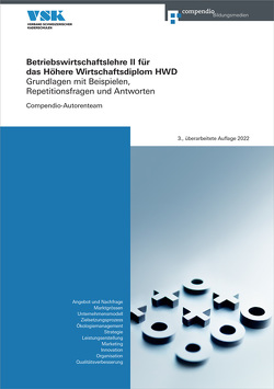 Betriebswirtschaftslehre II für das Höhere Wirtschaftsdiplom HWD