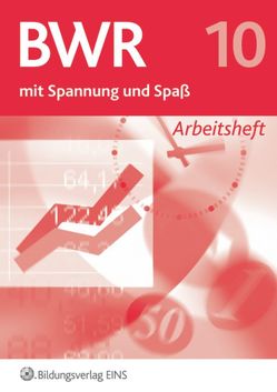 Betriebswirtschaftslehre / Rechnungswesen mit Spannung und Spaß / Betriebswirtschaftslehre / Rechnungswesen mit Spannung und Spaß – Ausgabe für die sechstufige Realschule in Bayern von Christ,  Claudia, Hillmann,  Stefanie, Rister,  Kerstin, Schrader,  Angelika