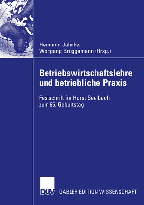 Betriebswirtschaftslehre und betriebliche Praxis von Brüggemann,  Wolfgang, Jahnke,  Hermann
