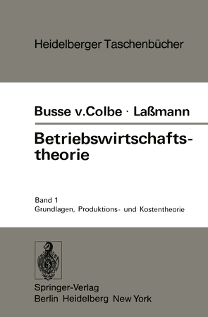 Betriebswirtschaftstheorie von Busse von Colbe,  W., Laßmann,  G.
