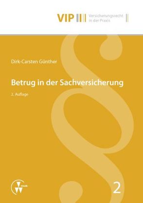Betrug in der Sachversicherung von Bach,  Peter, Günther,  Dirk-Carsten