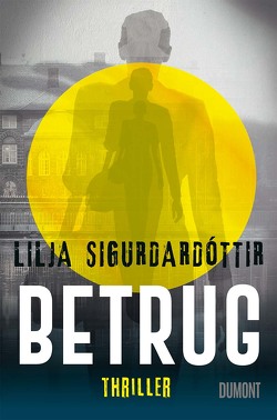 Betrug von Sigurdardóttir,  Lilja, Wahl,  Betty