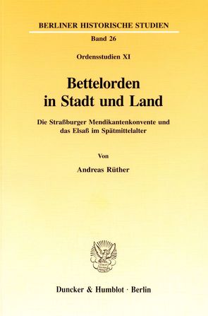 Bettelorden in Stadt und Land. von Rüther,  Andreas