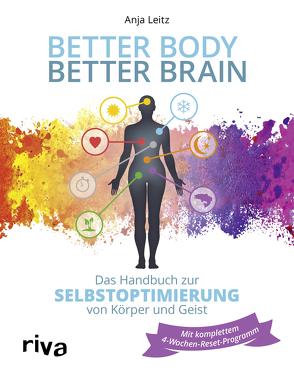 Better Body – Better Brain von Leitz,  Anja