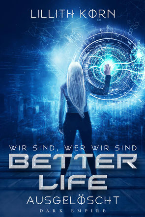 Better Life von Korn,  Lillith