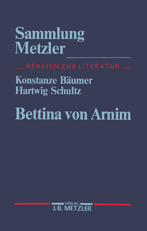 Bettina von Arnim von Bäumer,  Konstanze, Schultz,  Hartwig