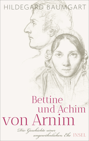 Bettine und Achim von Arnim von Baumgart,  Hildegard