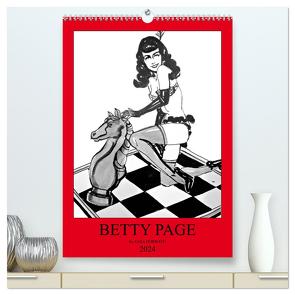 Betty Page – Quickies by SARA HORWATH (hochwertiger Premium Wandkalender 2024 DIN A2 hoch), Kunstdruck in Hochglanz von Horwath Burlesque up your wall,  Sara