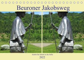 Beuroner Jakobsweg (Tischkalender 2022 DIN A5 quer) von Traub,  Christine