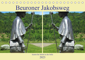 Beuroner Jakobsweg (Tischkalender 2023 DIN A5 quer) von Traub,  Christine