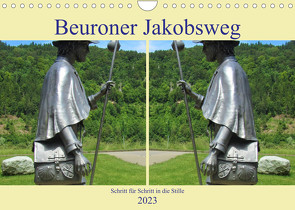 Beuroner Jakobsweg (Wandkalender 2023 DIN A4 quer) von Traub,  Christine