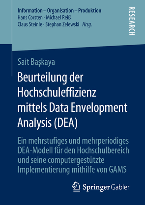 Beurteilung der Hochschuleffizienz mittels Data Envelopment Analysis (DEA) von Baskaya,  Sait