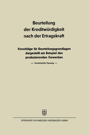 Beurteilung der Kreditwürdigkeit nach der Ertragskraft von Hendrikson,  Kurt H.