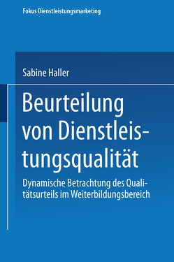 Beurteilung von Dienstleistungsqualität von Haller,  Sabine