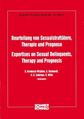 Beurteilung von Sexualstraftätern, Therapie und Prognose von Kernbach-Wighton,  G, Reinhardt,  G, Saternus,  K S