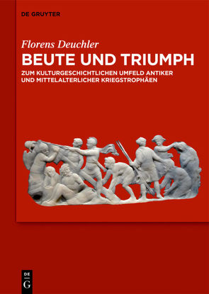 Beute und Triumph von Deuchler,  Florens