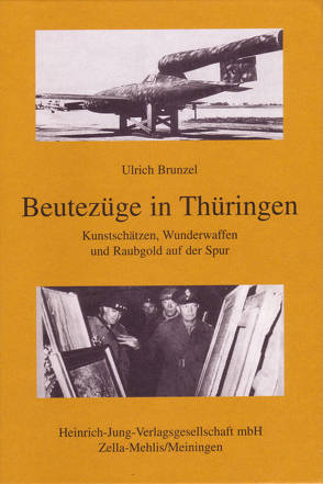 Beutezüge in Thüringen von Brunzel,  Ulrich
