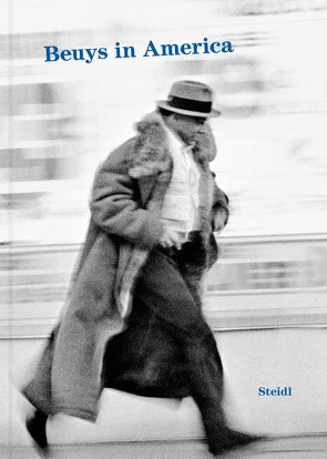 Beuys in America (2022) von Beuys,  Joseph, Staeck,  Klaus, Steidl,  Gerhard