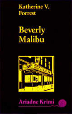 Beverly Malibu von Forrest,  Katherine V, Grube,  Anke, Klostermann,  Maren