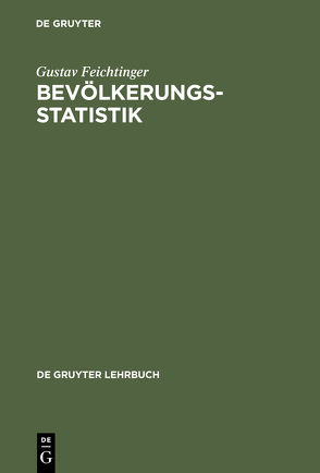 Bevölkerungsstatistik von Feichtinger,  Gustav