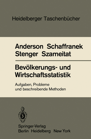 Bevölkerungs- und Wirtschaftsstatistik von Anderson,  O., Schaffranek,  M., Stenger,  H., Szameitat,  K.