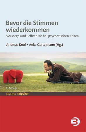 Bevor die Stimmen wiederkommen von Gartelmann,  Anke, Knuf,  Andreas