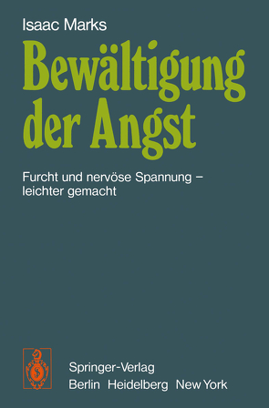 Bewältigung der Angst von Bender,  R., Brengelmann,  J.C., Marks,  I., Ramin,  G.