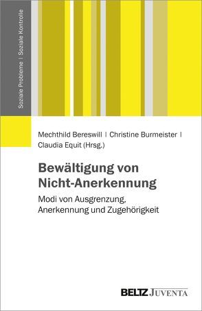 Bewältigung von Nicht-Anerkennung von Bereswill,  Mechthild, Burmeister,  Christine, Equit,  Claudia