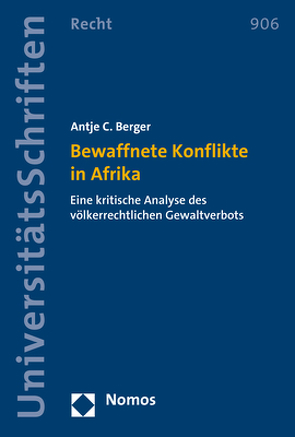 Bewaffnete Konflikte in Afrika von Berger,  Antje C.
