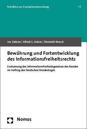 Bewährung und Fortentwicklung des Informationsfreiheitsrechts von Debus,  Alfred G., Musch,  Elisabeth, Ziekow,  Jan